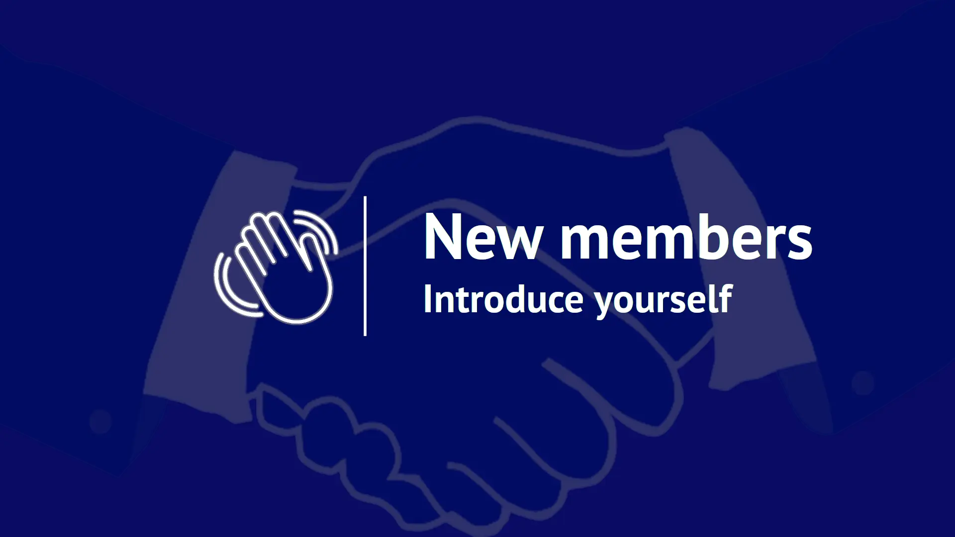 New Members.